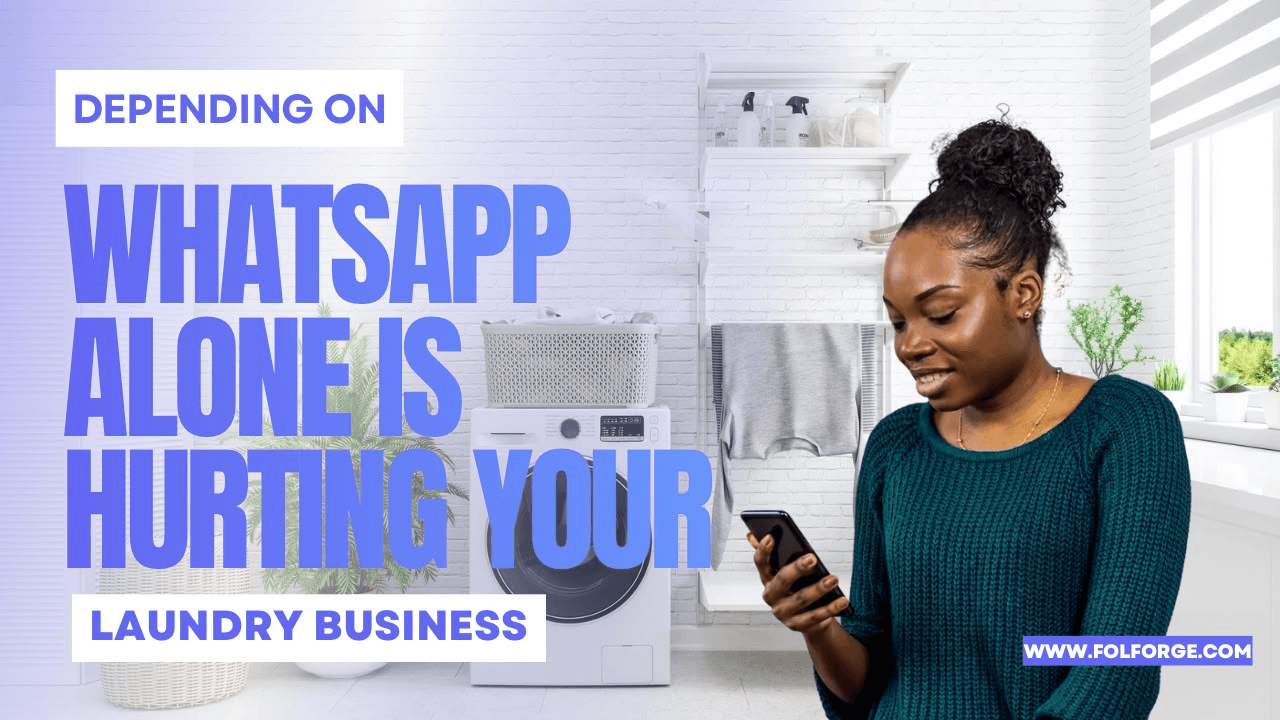Why WhatsApp Alone Is Hurting Your Laundry Business